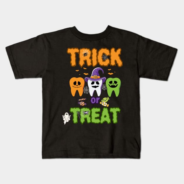 Trick or Treat, Funny Dental Halloween, Treat Dentist Kids T-Shirt by DesingHeven